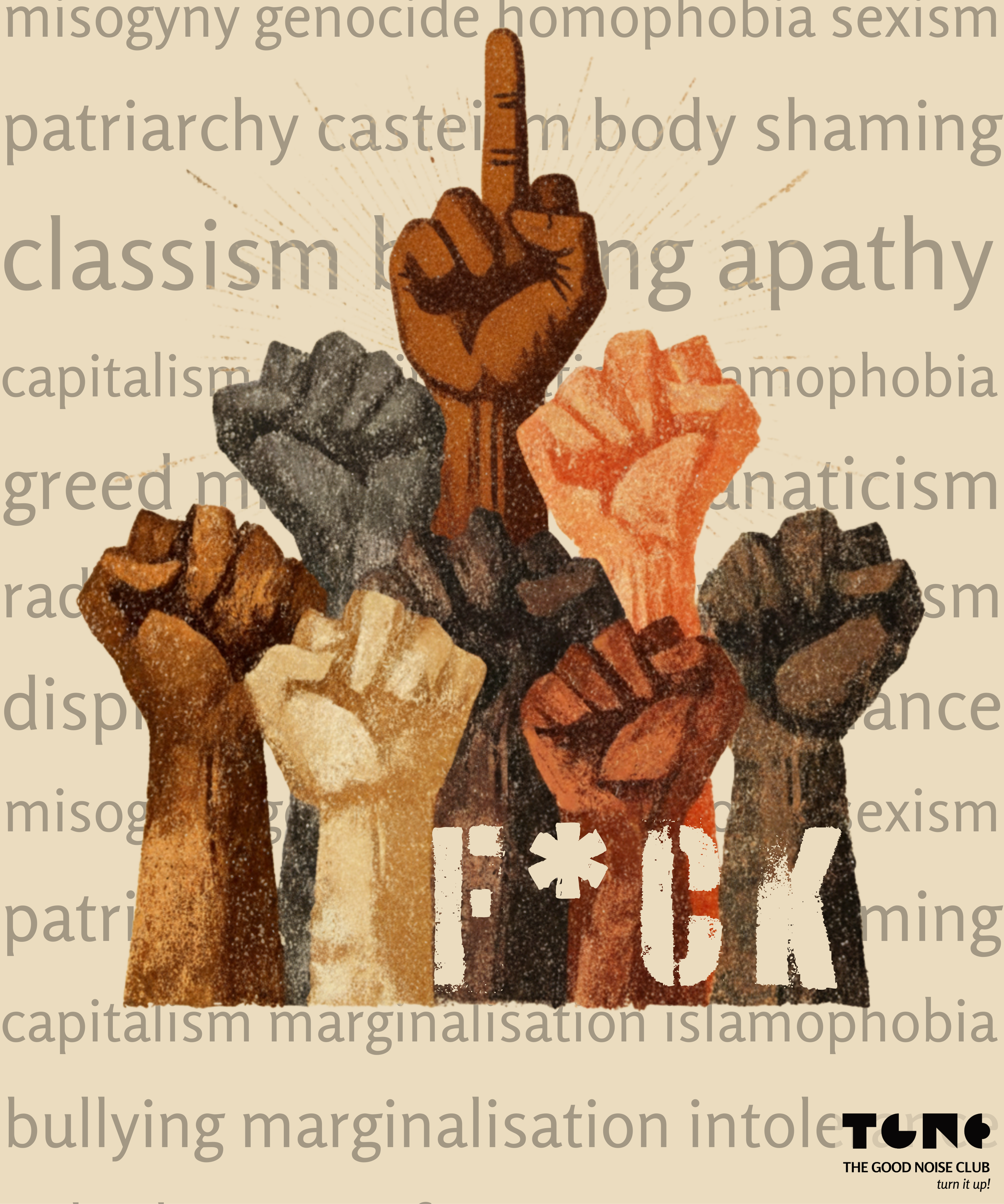 Multicolored raised fists with a graphic of 'F*CK' on a background with negative words.