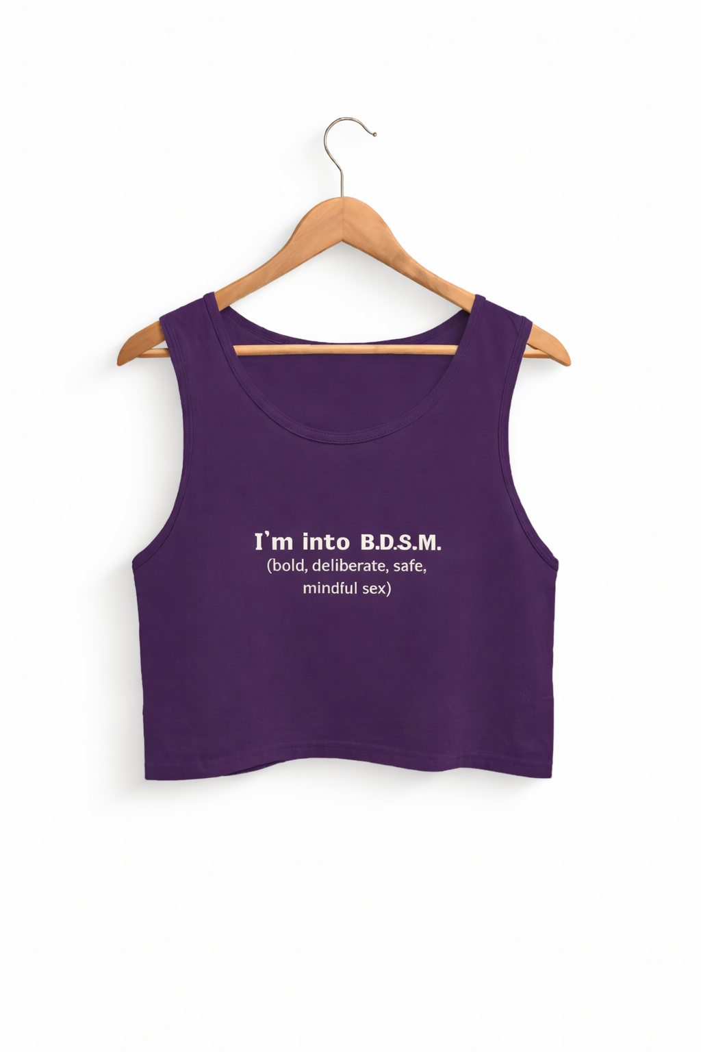 I'm into B.D.S.M. | Premium Cotton Crop Tank
