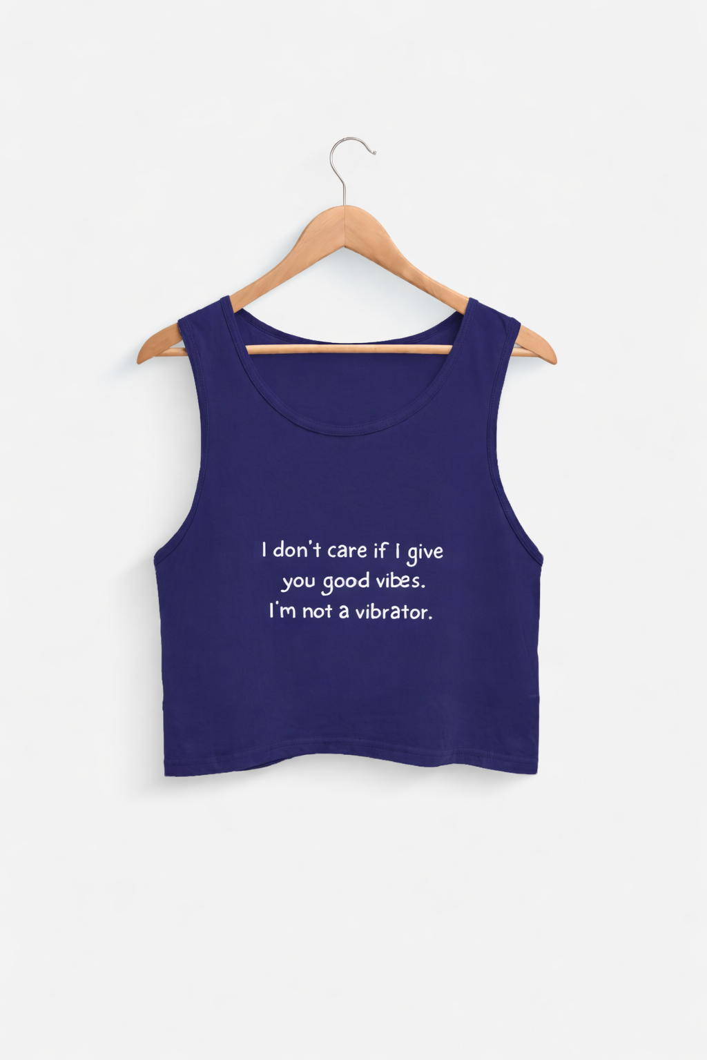 I’m not a vibrator | Premium Cotton Crop Tank