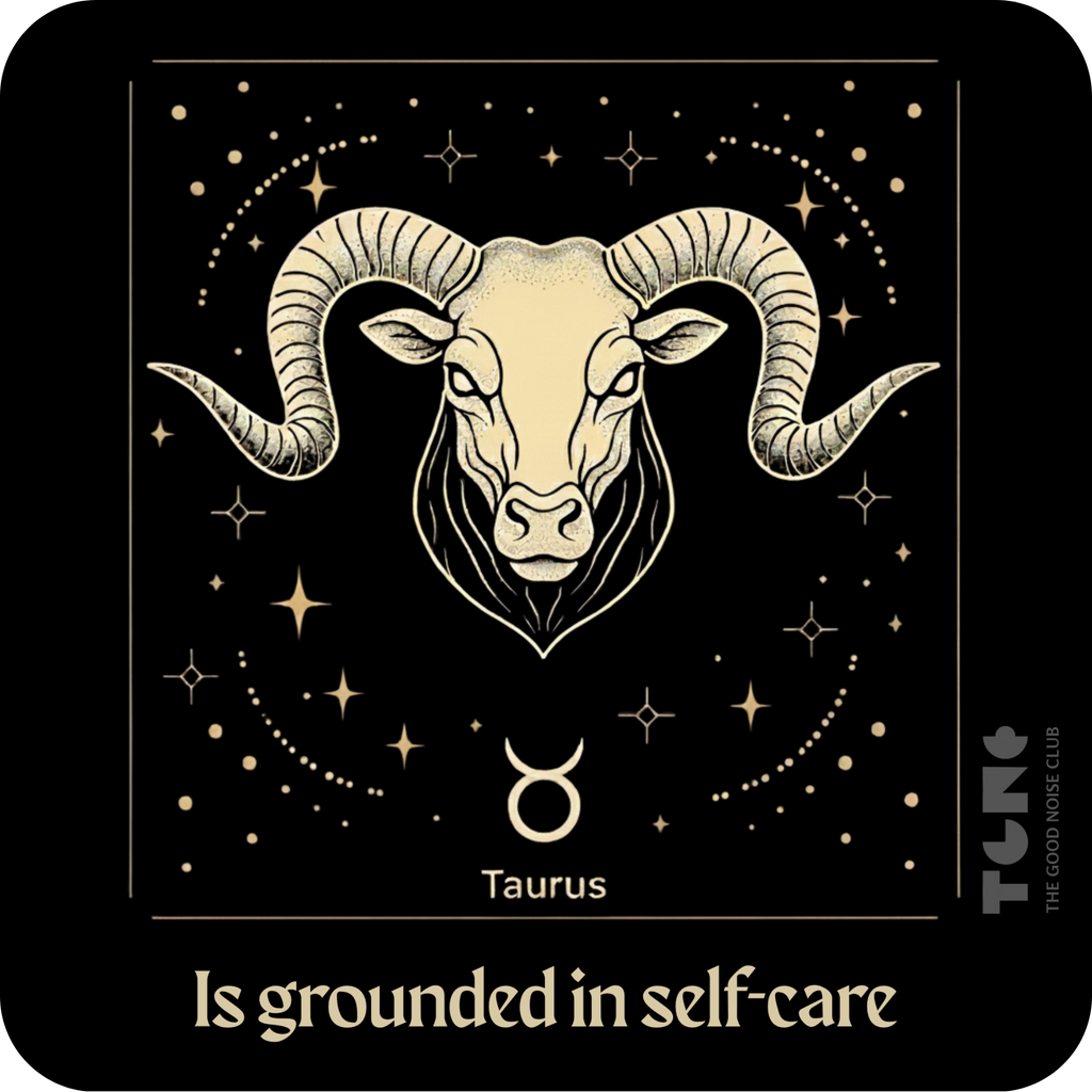 Taurus zodiac sign illustration with stars and the quote 'Is grounded in self-care' on a black background.